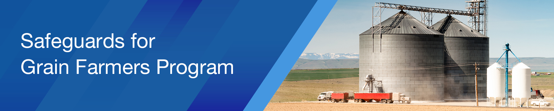 Safeguards for Grain Farmers Program.