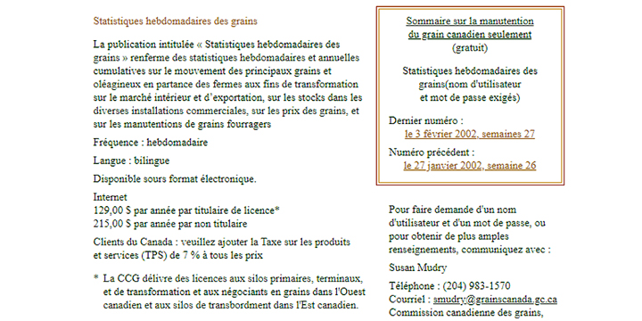 Extrait du rapport Statistiques hebdomadaires des grains publié sur le site Web de la Commission canadienne des grains en février 2002.
